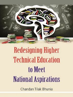 cover image of Redesigning Higher Technical Education to Meet National Aspirations